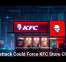 Cyberattack Could Force KFC Store Closures